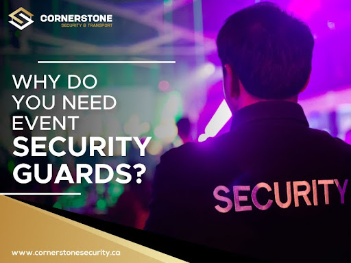 Why Do You Need Event Security Guards?