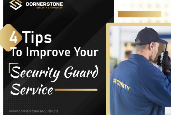 4 Tips To Improve Your Security Guard Service