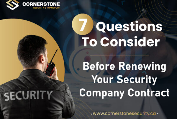 7 Questions To Consider Before Renewing Your Security Company Contract