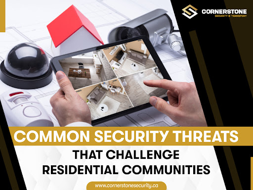 Common Security Threats That Challenge Residential Communities