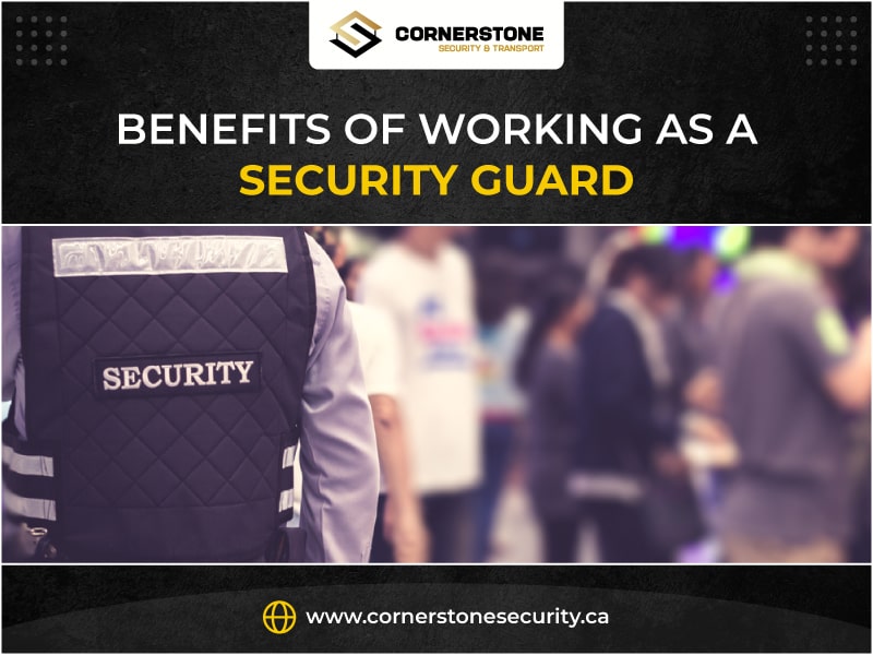 Benefits Of Working As A Security Guard