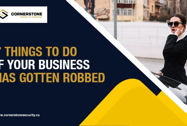 7 things to do if your business has gotten robbed