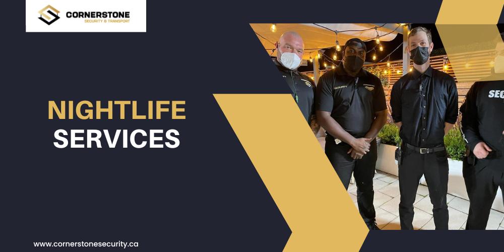 Nightlife Security Services: Ensuring a Safe and Fun Night Out