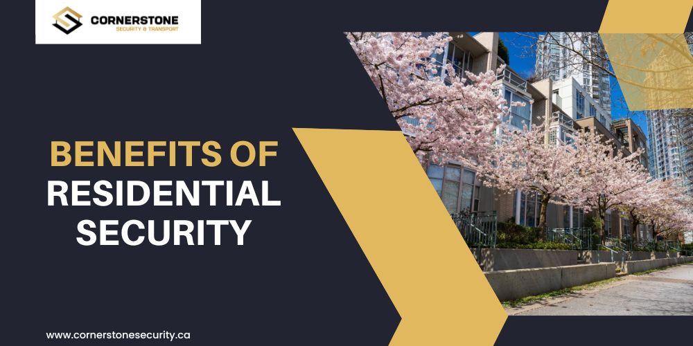 Benefits of Residential Security