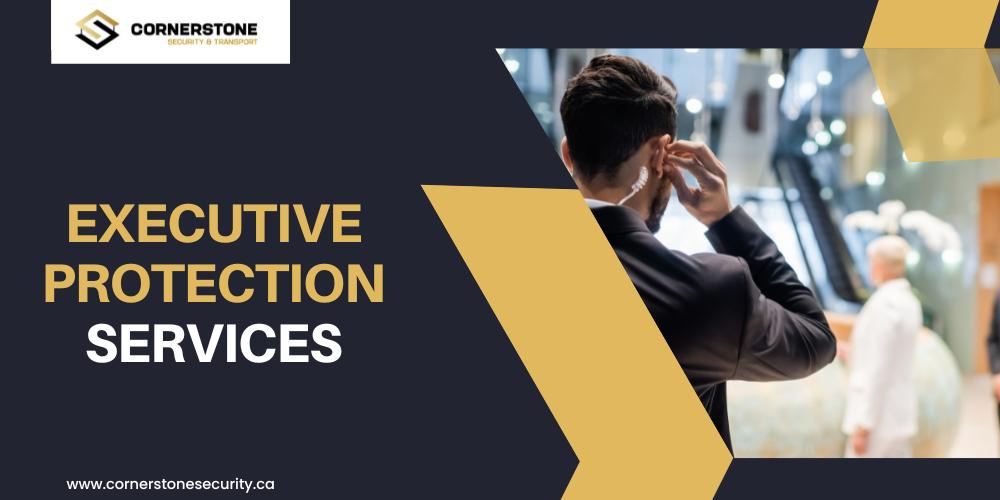 Ensuring Safety and Peace of Mind: The Comprehensive Guide to Executive Protection Services