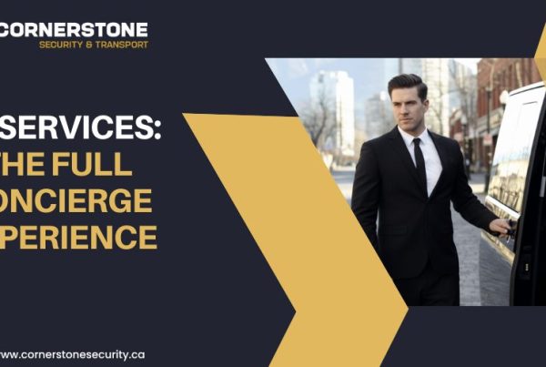 Executive Protection in Vancouver: The Full Concierge Experience
