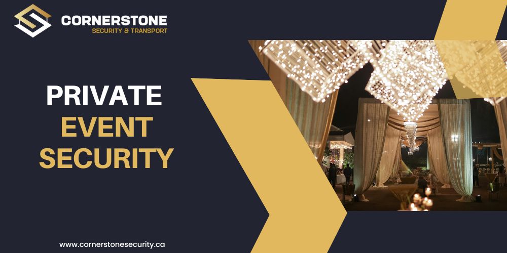 Private Event Security in Canada: Safety with Discretion and Professionalism