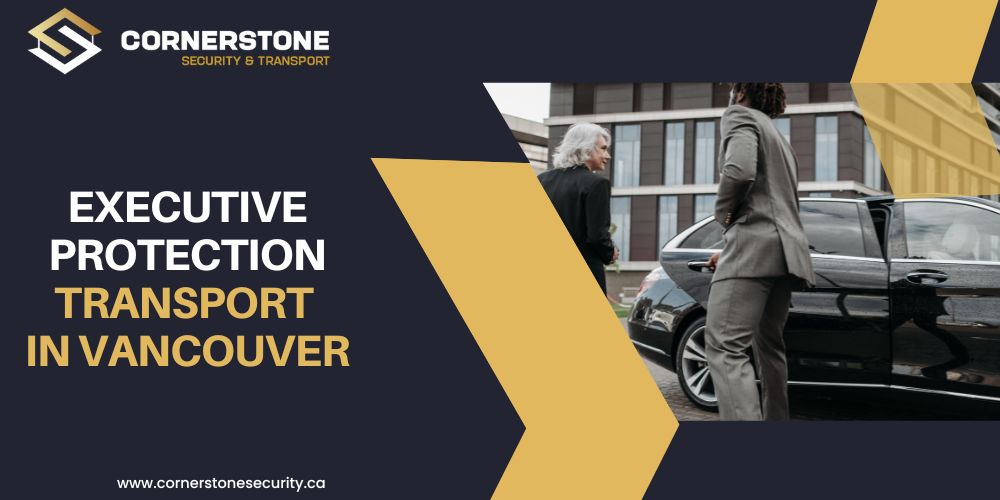 Executive Protection Transport in Vancouver
