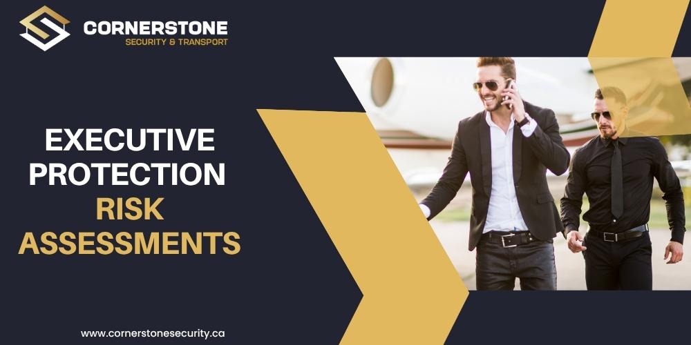 Security Consulting in Vancouver for Executive Protection Risk Assessments