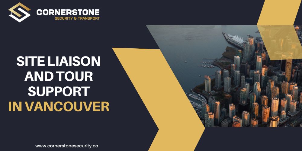 Site Liaison and Tour Support in Vancouver